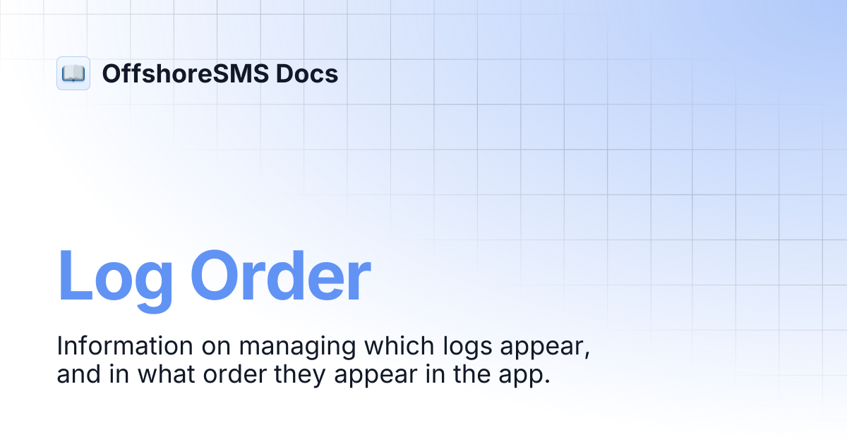 Log Order | OffshoreSMS Docs